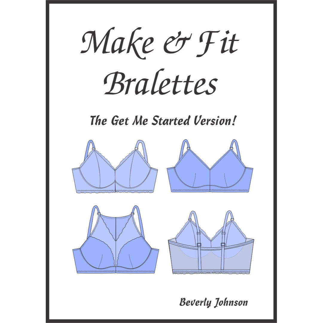 Make & Fit your Own Bra Manual by Beverly Johnson